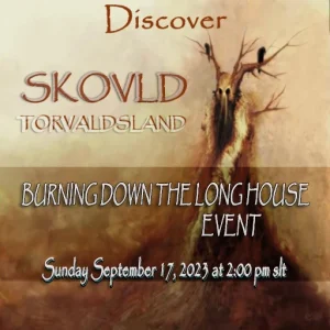 We’re burning down the Longhouse in Skovld!