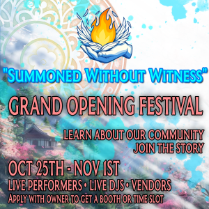 Summoned Without Witness – Grand Opening Festival