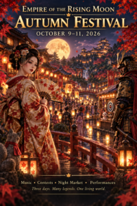 EMPIRE OF THE RISING MOON AUTUMN FESTIVAL